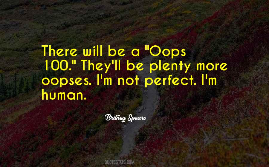 Quotes About Not Perfect #1203154