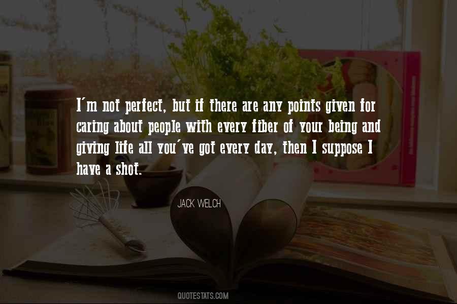 Quotes About Not Perfect #1398859