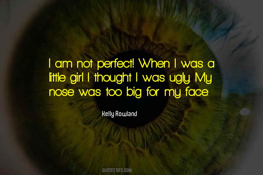 Quotes About Not Perfect #1440308