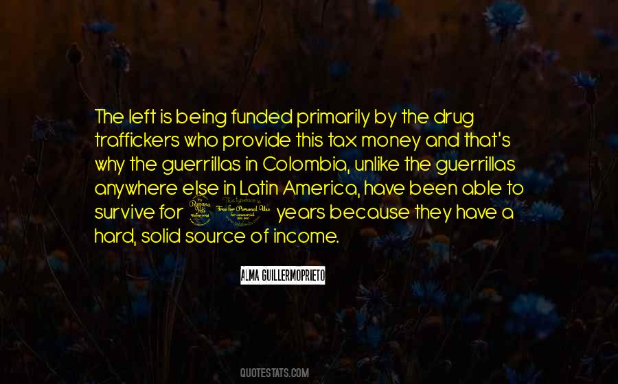Quotes About Drug Money #388549 Quotes About Drug Money #388549