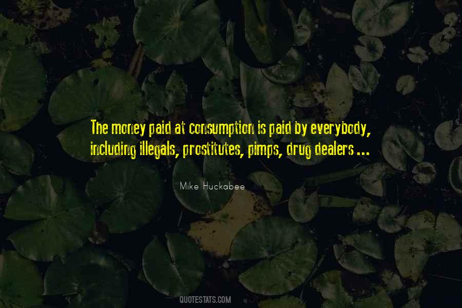 Quotes About Drug Money #40185
