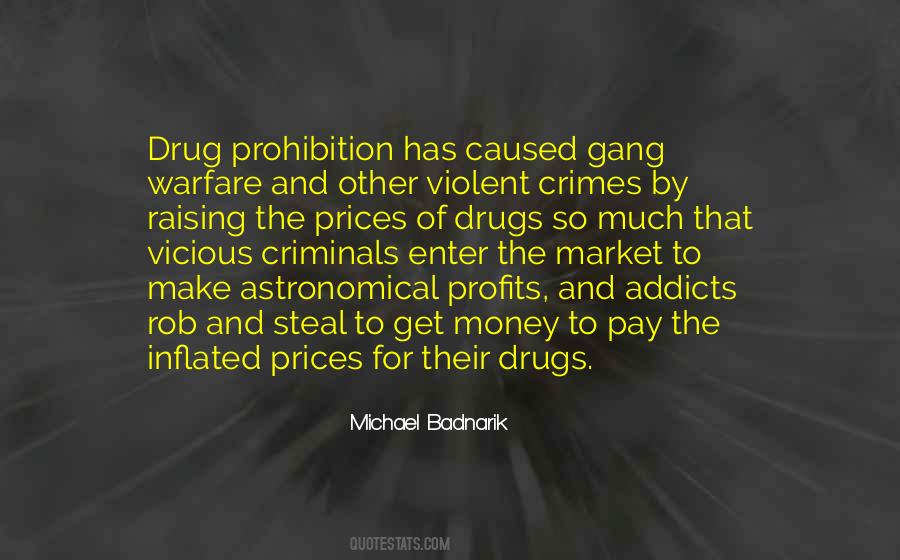 Quotes About Drug Money #615911