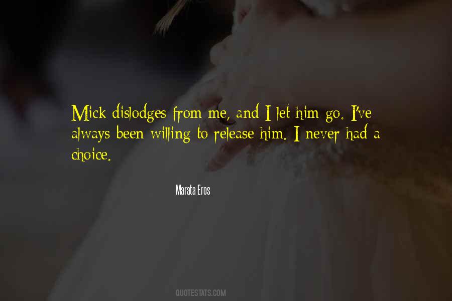 Quotes About Let Him Go #1466555