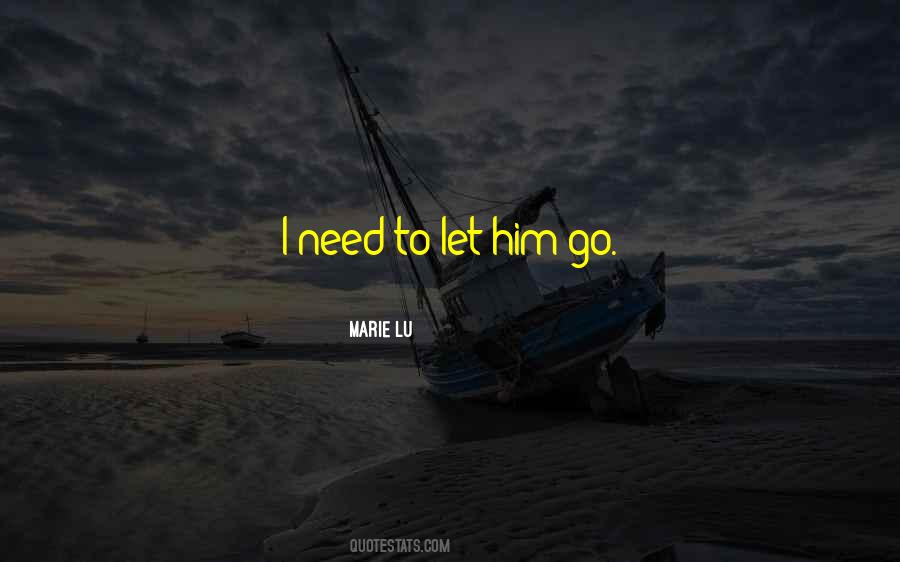 Quotes About Let Him Go #589165