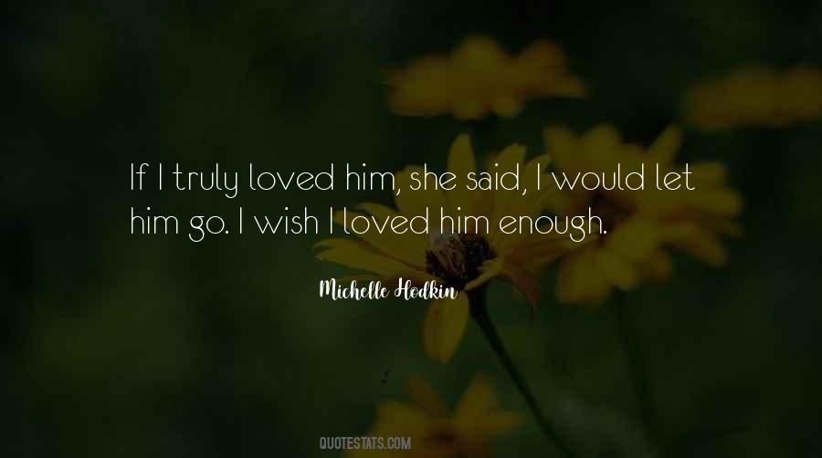 Quotes About Let Him Go #68710