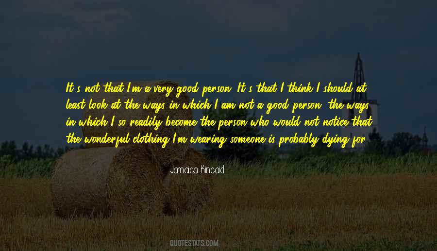 Quotes About A Good Person #1118280