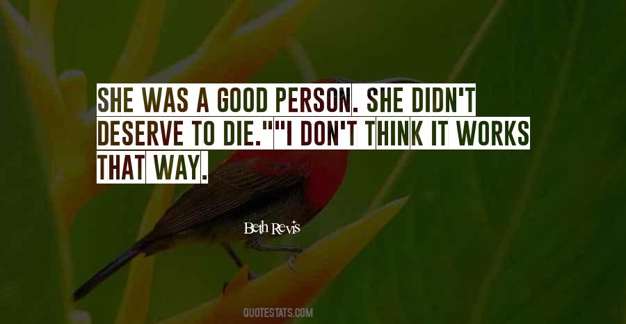 Quotes About A Good Person #1433683