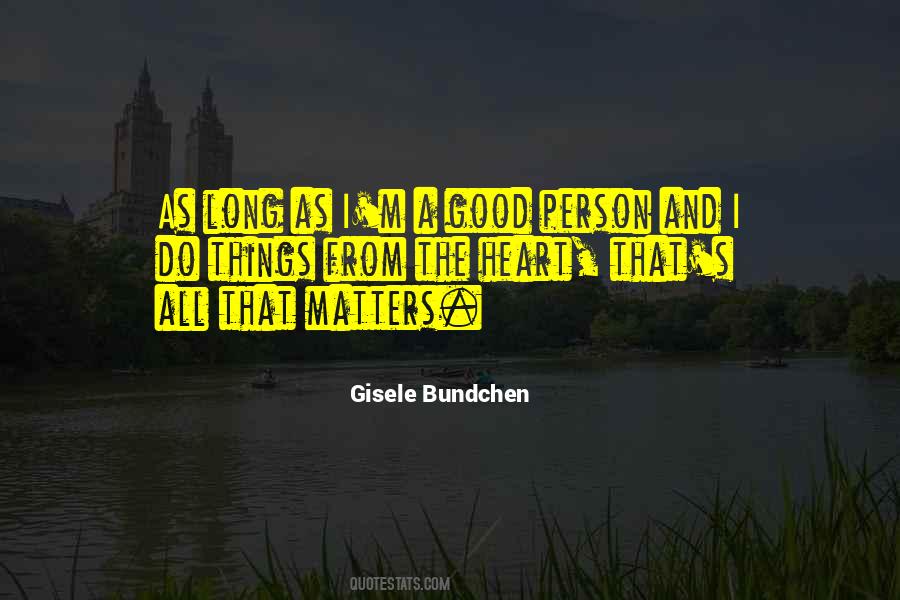 Quotes About A Good Person #971882