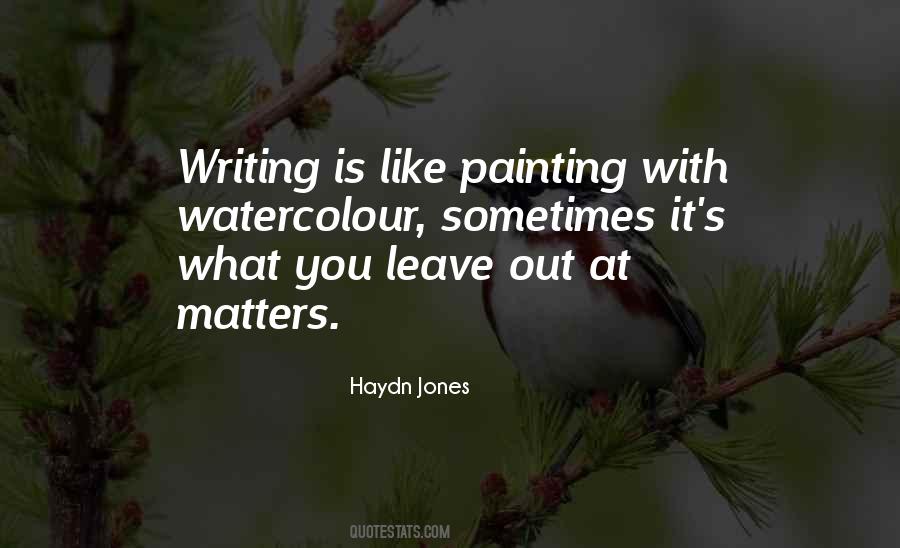 Watercolour Painting Quotes #1391930