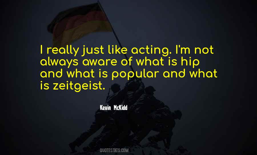 Quotes About Zeitgeist #1236439