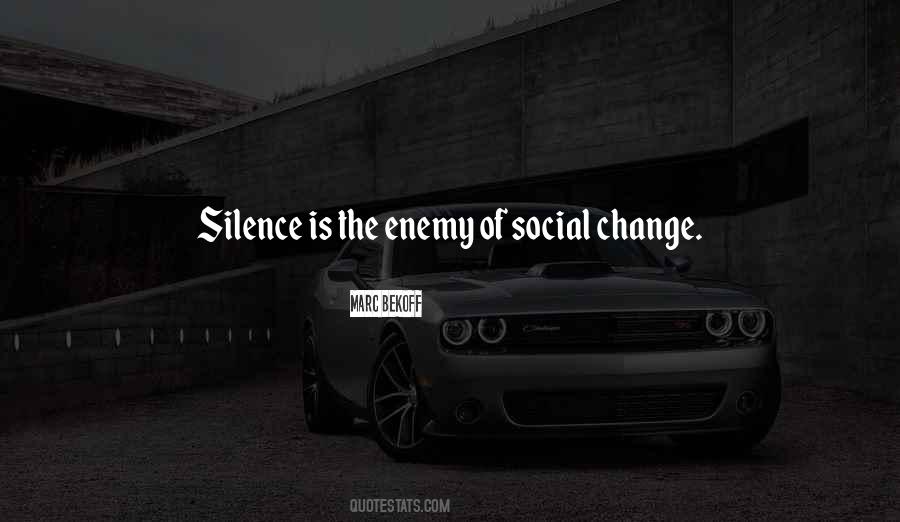 Quotes About Social Change #1587617