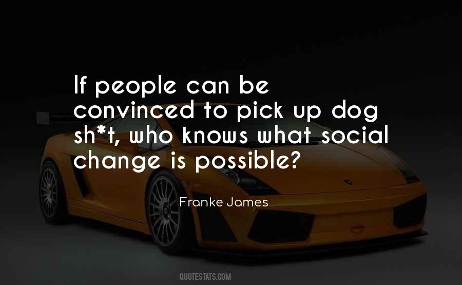 Quotes About Social Change #1733165