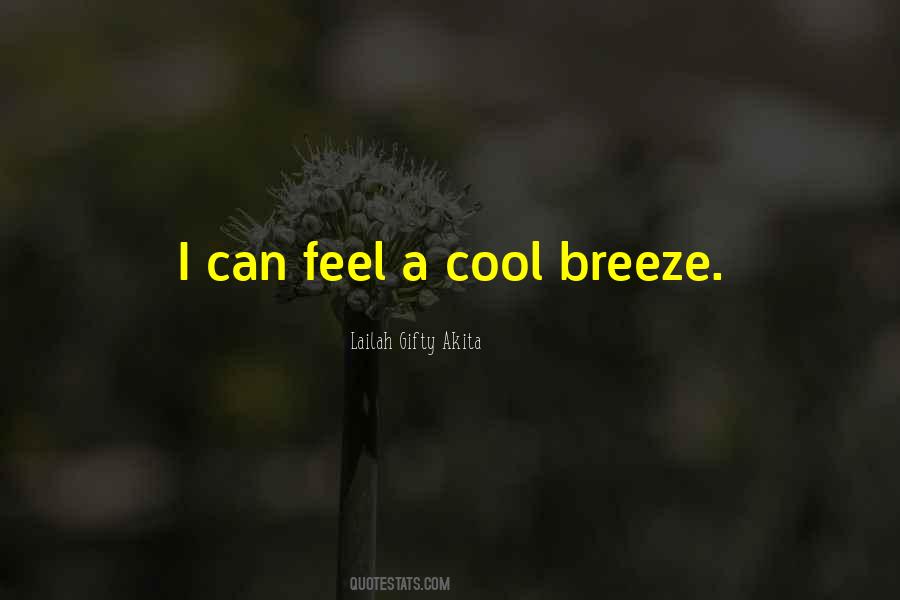 Quotes About Cool Breeze #1143444