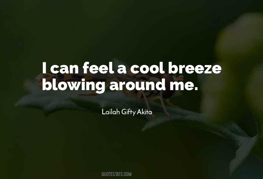 Quotes About Cool Breeze #336255