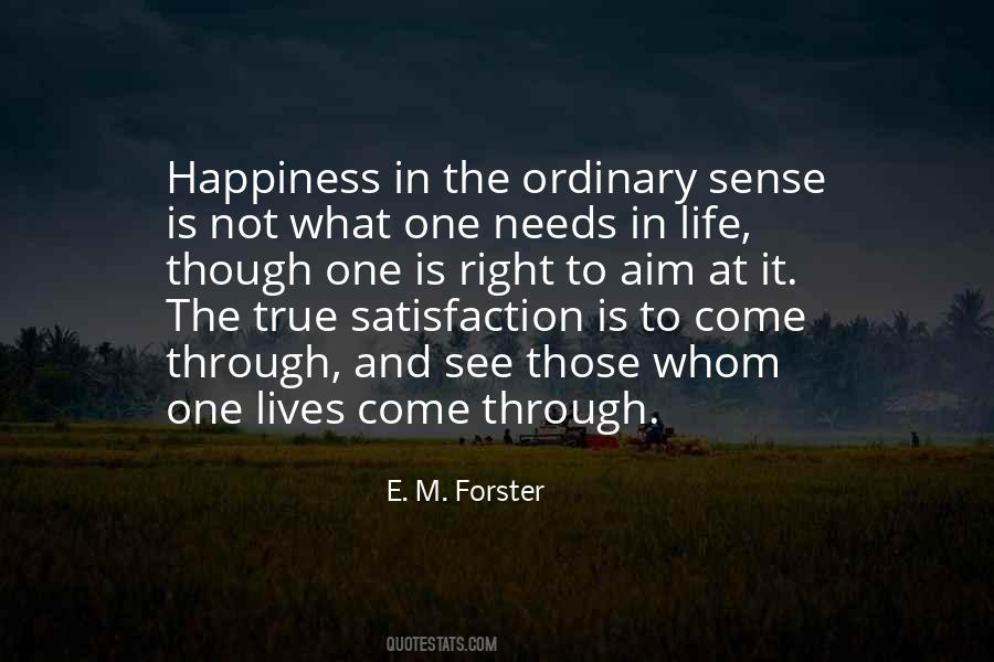 Satisfaction And Happiness Quotes #185136