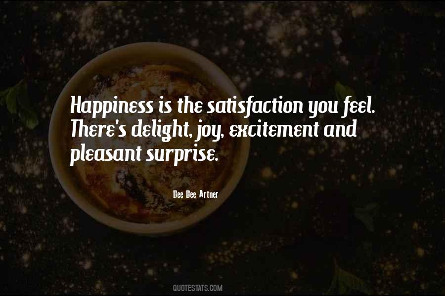 Satisfaction And Happiness Quotes #46660