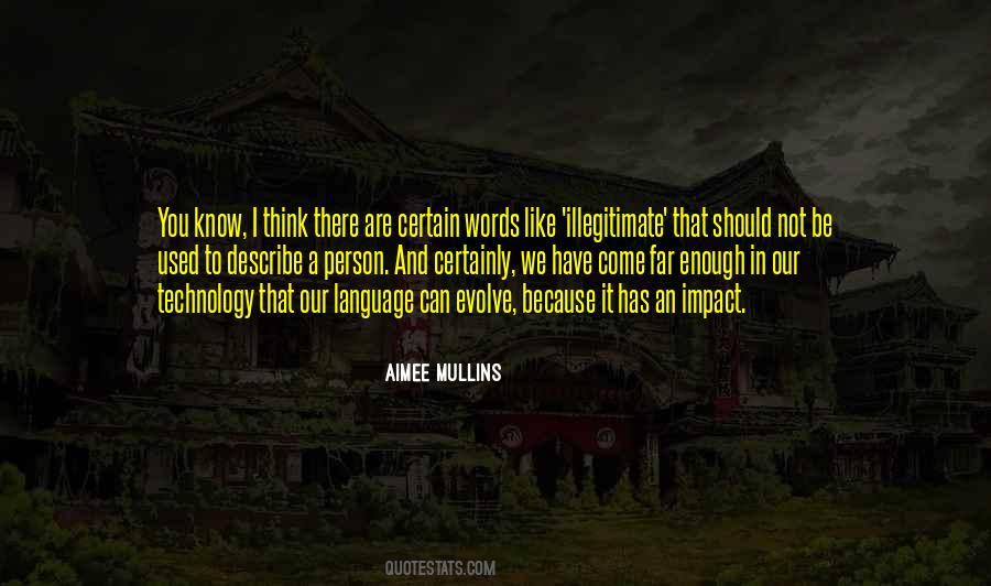 Quotes About Impact Of Technology #1273626