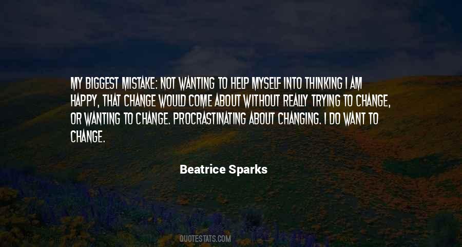 Quotes About Trying To Change #1394732