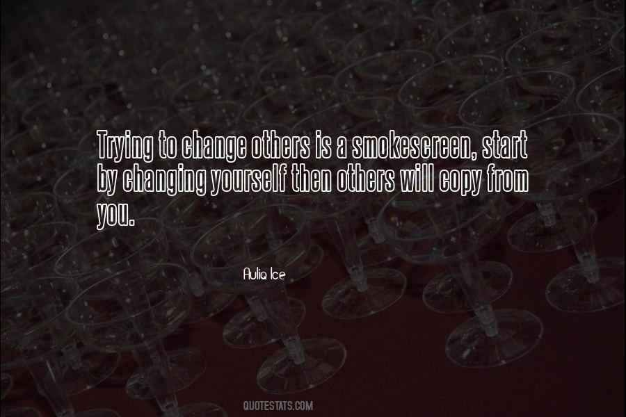 Quotes About Trying To Change #355298