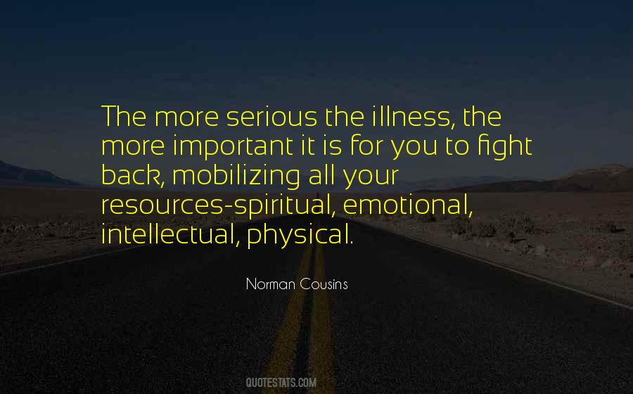 Quotes About Serious Illness #1323325