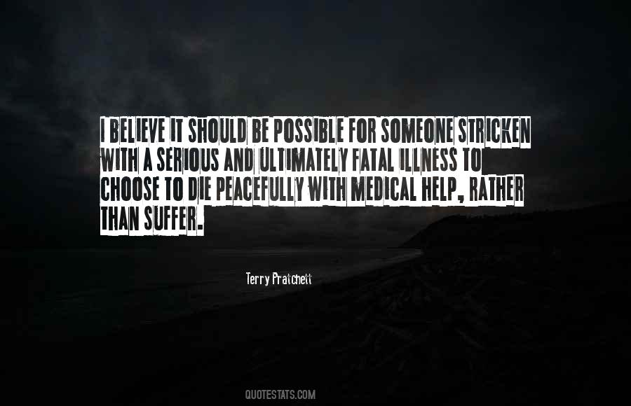 Quotes About Serious Illness #1374326