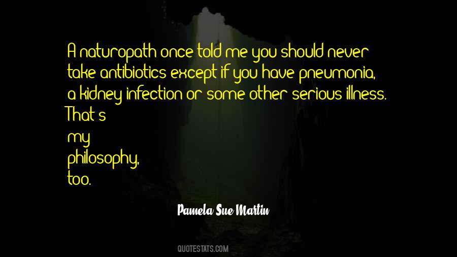 Quotes About Serious Illness #241335