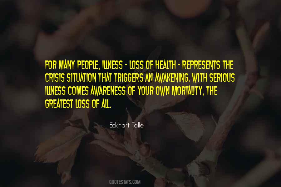 Quotes About Serious Illness #418071