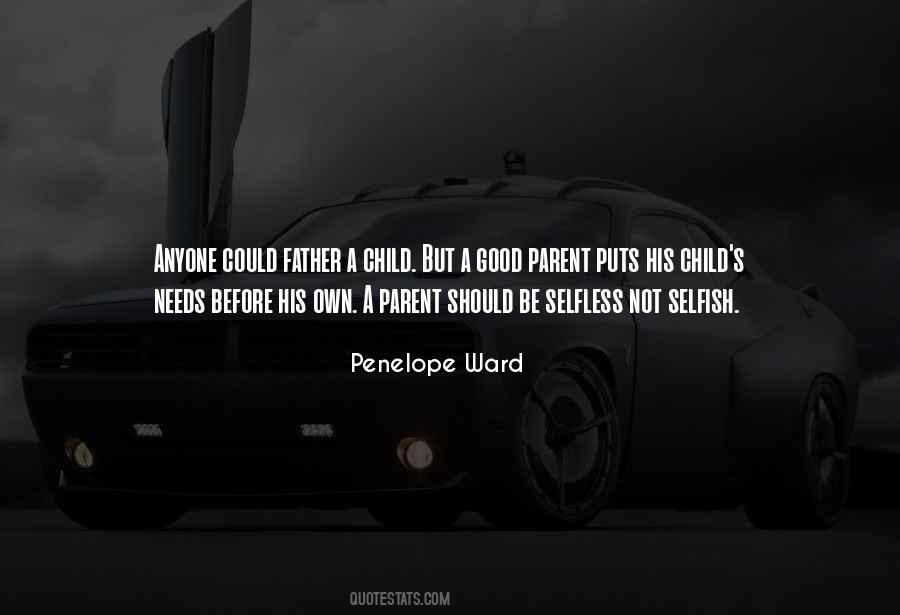 What A Child Needs Quotes #299899