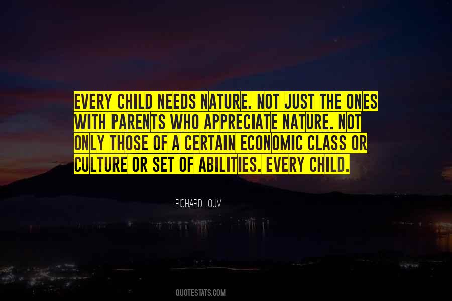 What A Child Needs Quotes #428170