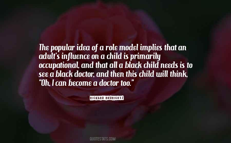 What A Child Needs Quotes #447187