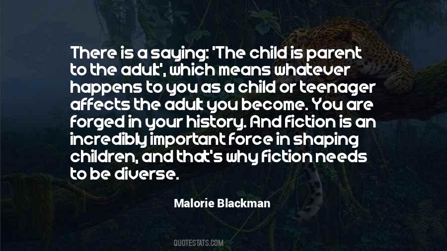 What A Child Needs Quotes #470923