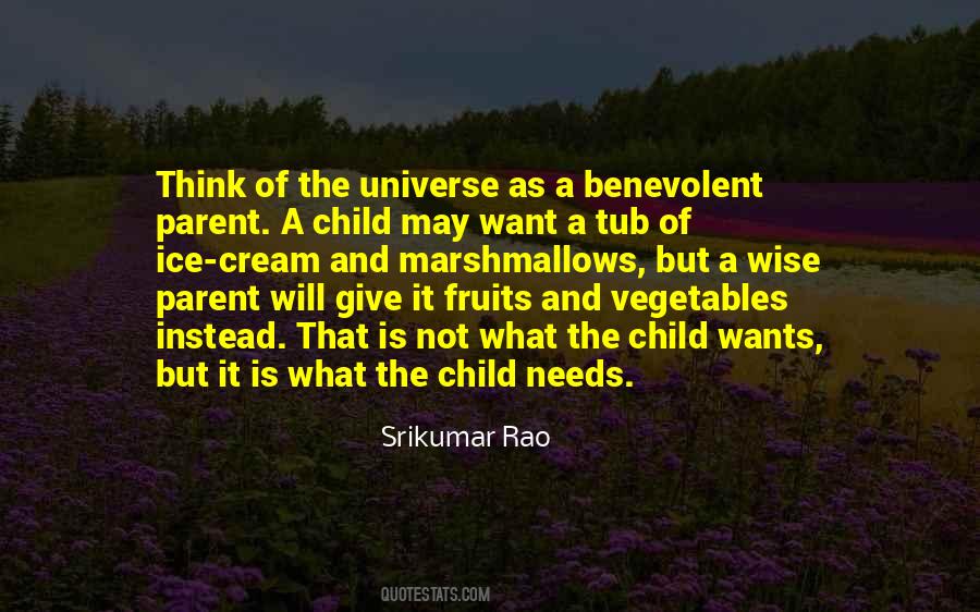 What A Child Needs Quotes #679042