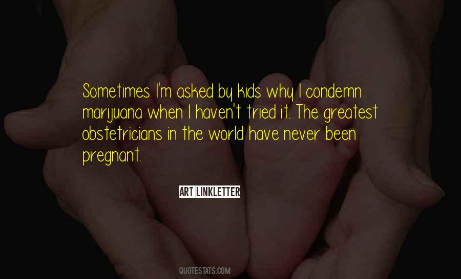 Quotes About Obstetricians #1355553