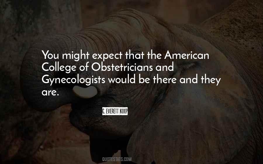 Quotes About Obstetricians #1766102