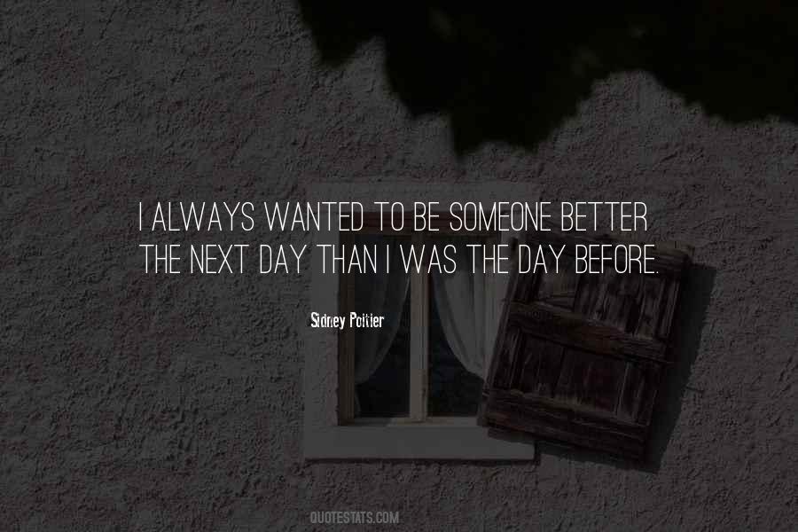 Quotes About Someone Better #1612257
