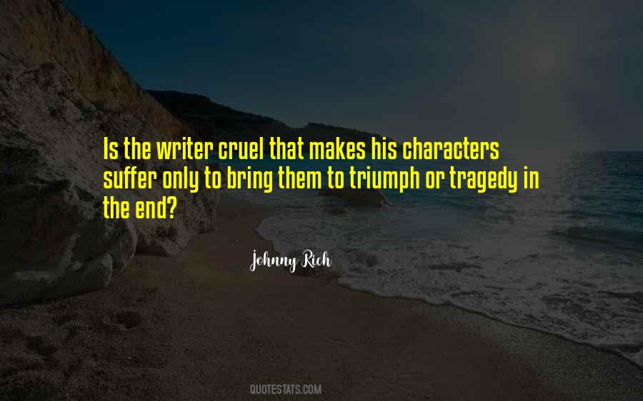 Quotes About Tragedy And Triumph #1349430