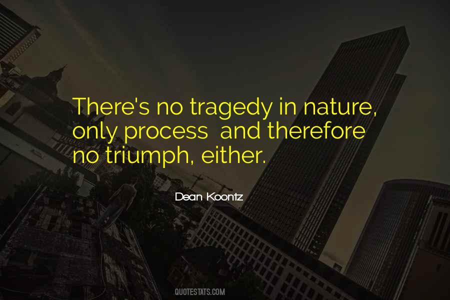 Quotes About Tragedy And Triumph #889212