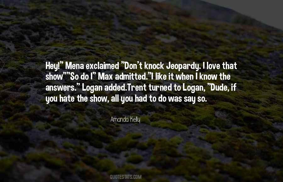 Quotes About Answers To Love #1569079