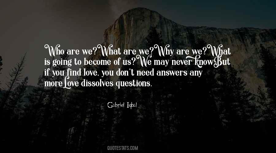 Quotes About Answers To Love #1819715