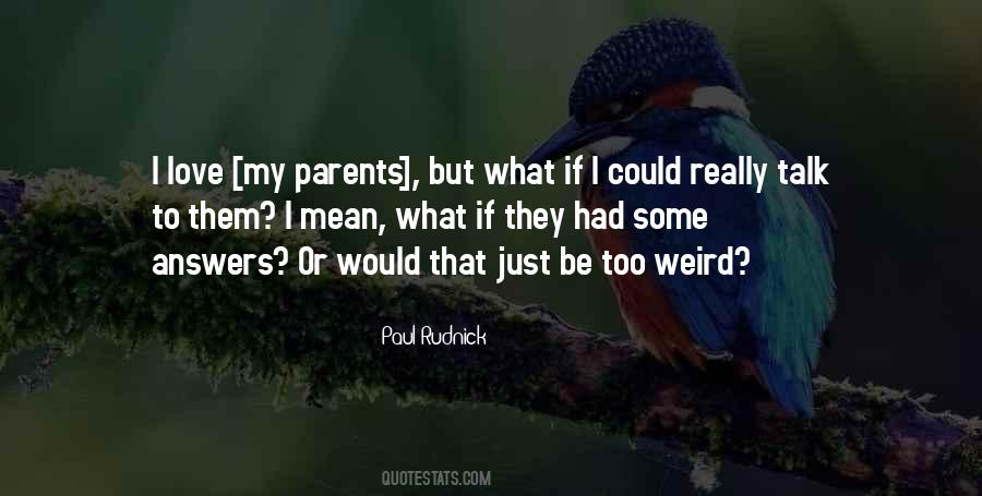 Quotes About Answers To Love #347007