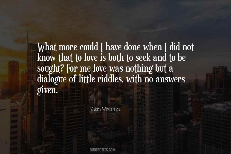 Quotes About Answers To Love #68009