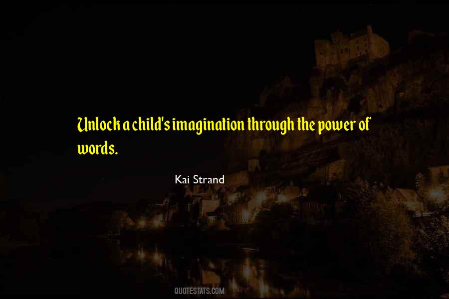 Quotes About Imagination Of A Child #717702