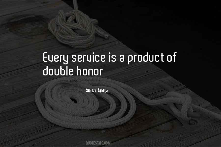 Quotes About Honor And Service #1117978