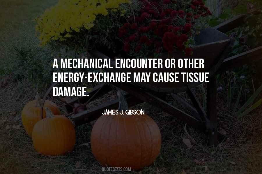 Quotes About Mechanical Energy #1677046