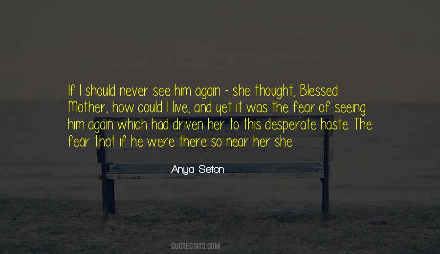 Quotes About Never Seeing You Again #1627858