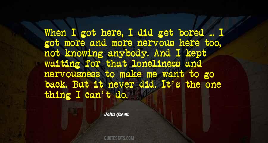 Quotes About Bored Of Waiting #1722440 Quotes About Bored Of Waiting #1722440