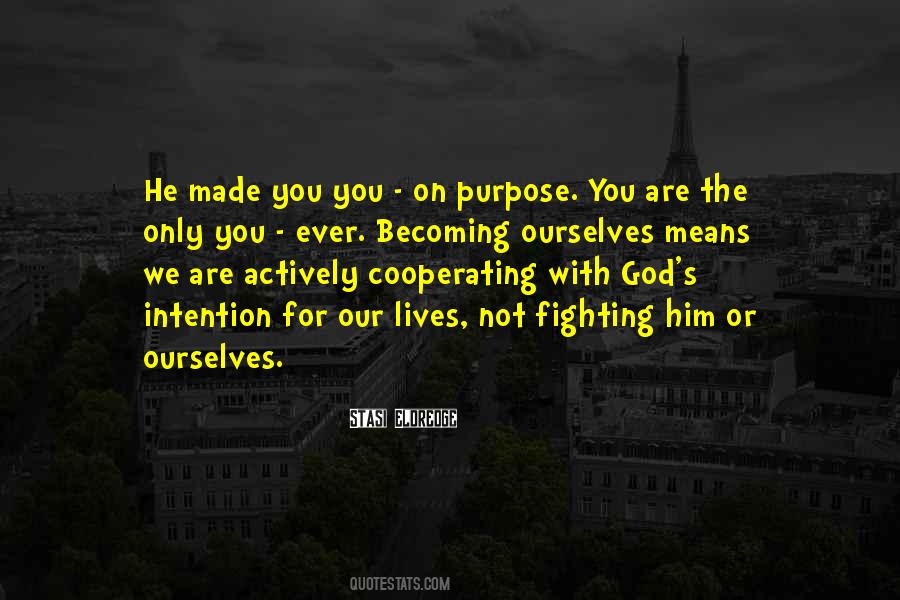 God S Purpose Quotes #123248