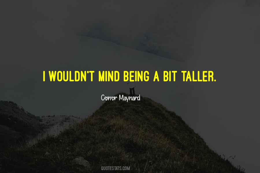 Quotes About Being Taller #1839147