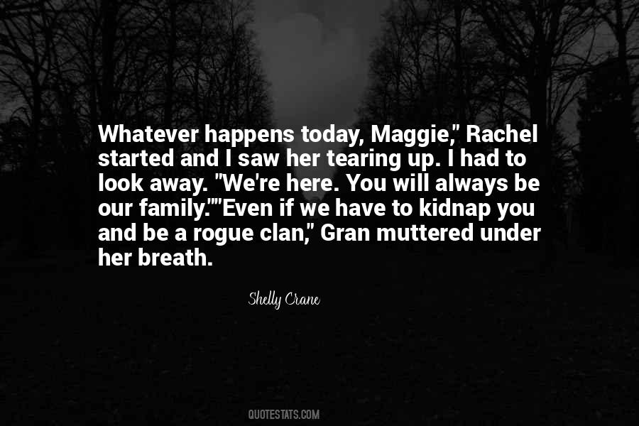 Quotes About Family Clan #642924