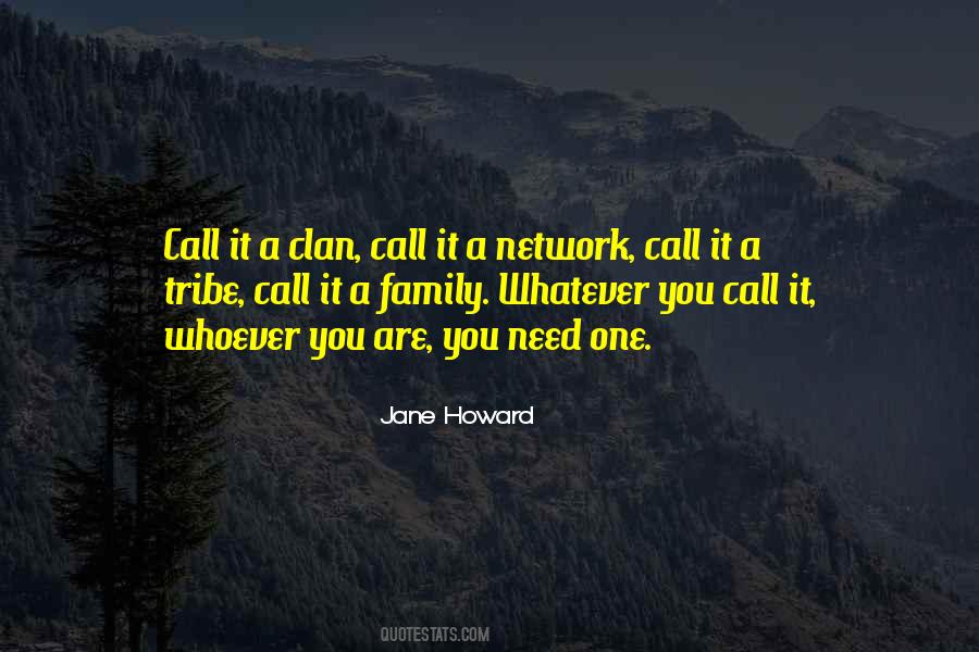 Quotes About Family Clan #6751